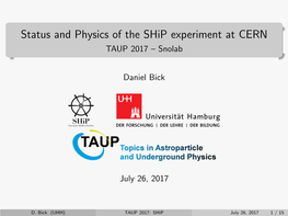 Status and Physics of the Ship Experiment at CERN TAUP 2017 – Snolab