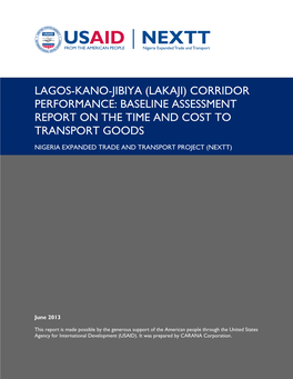 Lagos-Kano-Jibiya (Lakaji) Corridor Performance: Baseline Assessment Report on the Time and Cost to Transport Goods