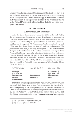 III. COMMUNION 1. Preparation for Communion AĞ Er the Great Entrance and Placing the Giğ S on the Holy Table, the Preparation for Communion Begins