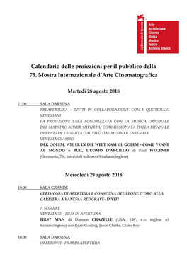 Calendario Delle Proiezioni Per Il Pubblico Della 75. Mostra Internazionale D’Arte Cinematografica