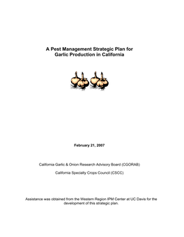 A Pest Management Strategic Plan for Garlic Production in California