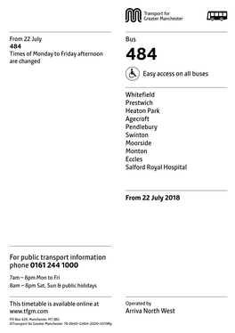 484 Times of Monday to Friday Afternoon Are Changed 484 Easy Access on All Buses