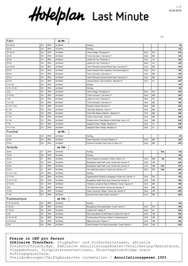 Preise in CHF Pro Person Inklusive Transfers, Flughafen- Und Sicherheitstaxen, Aktuelle Treibstoffzuschläge