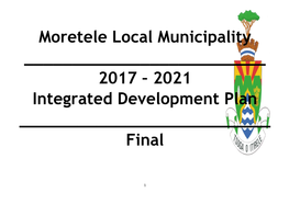 Moretele Local Municipality ______2017 – 2021 Integrated Development Plan ______Final