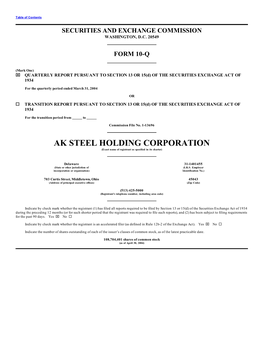 AK STEEL HOLDING CORPORATION (Exact Name of Registrant As Specified in Its Charter)