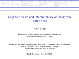 Cognitive Biases and Interpretability of Inductively Learnt Rules