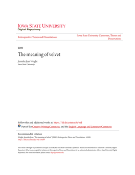 The Meaning of Velvet Jennifer Jean Wright Iowa State University