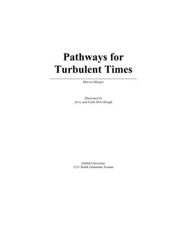 Pathways for Turbulent Times