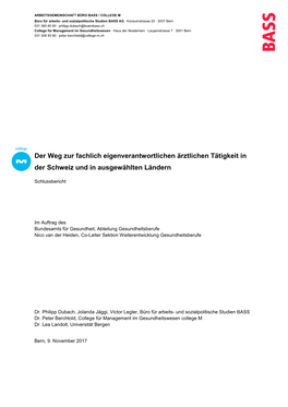 Der Weg Zur Fachlich Eigenverantwortlichen Ärztlichen Tätigkeit in Der Schweiz Und in Ausgewählten Ländern