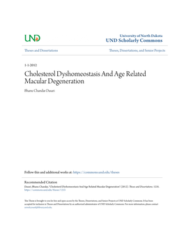 Cholesterol Dyshomeostasis and Age Related Macular Degeneration Bhanu Chandar Dasari