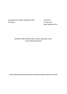 WESTERN GRAY WHALE ADVISORY PANEL WGWAP-12 12Th Meeting November 2012 Busan, Republic of Korea