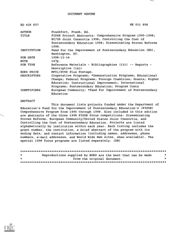 FIPSE Project Abstracts: Comprehensive Program 1995-1998; EC/US Joint Consortia 1998; Controlling the Cost of Postsecondary Education 1998; Disseminating Proven Reforms 1998