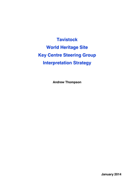 Tavistock World Heritage Site Key Centre Steering Group Interpretation Strategy