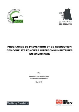 Programme De Prévention Et De Résolution Des Conflits Fonciers Intercommunautaires En Mauritanie » Est Le Résultat Final D’Un Rapport Élaboré Par M
