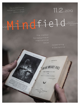 Mindfield Issue 2 the Institut Métapsychique International Issue Celebrating a Centennial