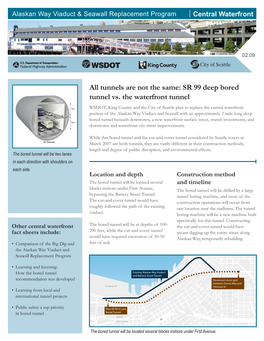 SR 99 Deep Bored Tunnel Vs. the Waterfront Tunnel