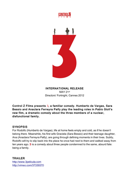 INTERNATIONAL RELEASE MAY 21St Directors' Fortnight, Cannes
