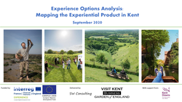 Experience Options Analysis: Mapping the Experiential Product in Kent September 2020