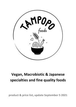 Vegan, Macrobiotic & Japanese Specialties and Fine Quality Foods