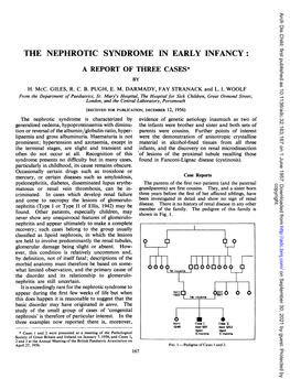 The Nephrotic Syndrome in Early Infancy: a Report of Three Cases* by H