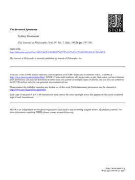 The Inverted Spectrum Sydney Shoemaker the Journal of Philosophy, Vol. 79, No. 7. (Jul., 1982), Pp. 357-381