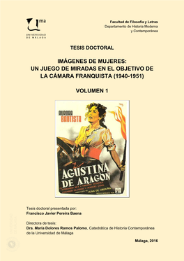 Un Juego De Miradas En El Objetivo De La Cámara Franquista (1940-1951)