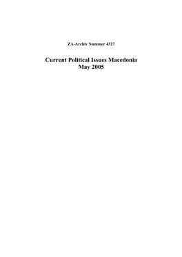 Current Political Issues Macedonia May 2005 ZA4327