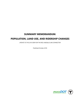 Red / Blue Line Connector Assessment – Land Use, Population, and Ridership Memo 2 2