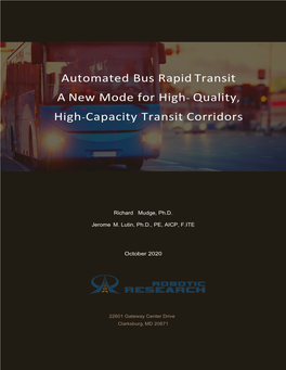 Automated Bus Rapid Transit a New Mode for High-Quality, High-Capacity Transit Corridors