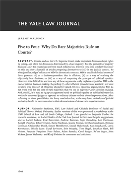 Five to Four: Why Do Bare Majorities Rule on Courts? Abstract