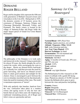 Santenay 1Er Cru Beauregard Roger and His Daughter Julie Represent the Fifth and Sixth Generations of Belland Vineyard Owners and Winemakers in the Cote D'or