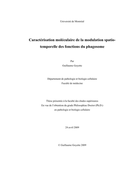 Caractérisation Moléculaire De La Modulation Spatio- Temporelle Des Fonctions Du Phagosome