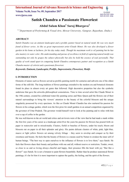 Satish Chandra a Passionate Floweriest Abdul Salam Khan1 Saroj Bhargava2 1,2 Department of Performing & Visual Arts, Mewar University, Gangrar, Rajasthan, (India )