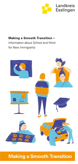 Making a Smooth Transition – Information About School and Work for New Immigrants