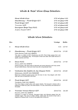 White & Rose' Wine Glass Selection White Wine Selection