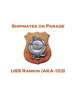 Shipmates on Parade USS Rankin (AKA-103)