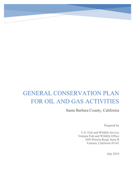 GENERAL CONSERVATION PLAN for OIL and GAS ACTIVITIES Santa Barbara County, California