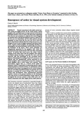 Emergence of Order in Visual System Development CARLA J