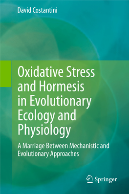 Oxidative Stress and Hormesis in Evolutionary Ecology And