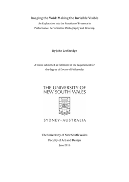 Imaging the Void: Making the Invisible Visible an Exploration Into the Function of Presence in Performance, Performative Photography and Drawing