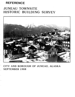 Juneau Townsite Historic Building Survey Summary Statement