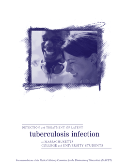 Tuberculosis Infection in MASSACHUSETTS COLLEGE and UNIVERSITY STUDENTS