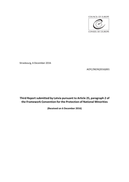 Third Report Submitted by Latvia Pursuant to Article 25, Paragraph 2 of the Framework Convention for the Protection of National Minorities