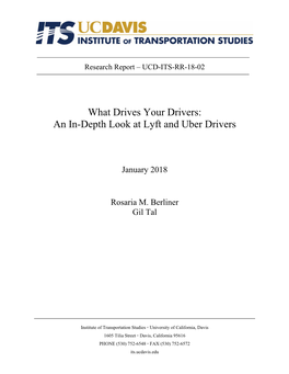 What Drives Your Drivers: an In-Depth Look at Lyft and Uber Drivers