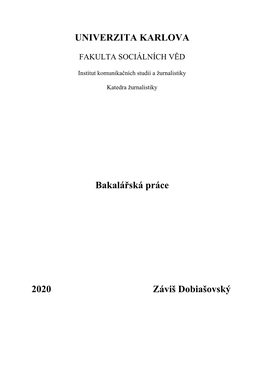 UNIVERZITA KARLOVA Bakalářská Práce 2020 Záviš Dobiašovský