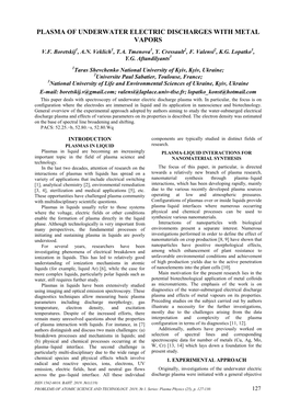 Plasma of Underwater Electric Discharges with Metal Vapors V.F