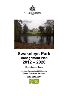 Swakeleys Park Management Plan 2012 – 2020