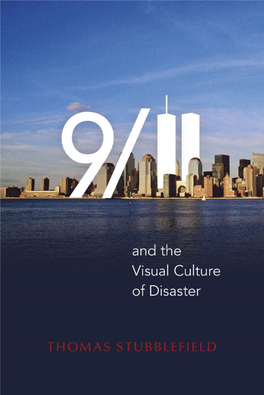 9/11 and the Visual Culture of Disaster Indiana University Press Bloomington & Indianapolis 9
