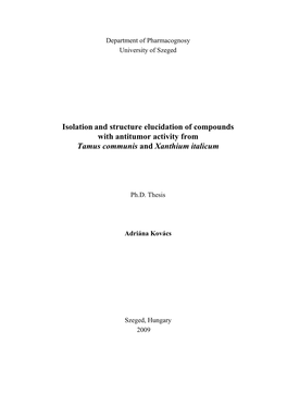 Isolation and Structure Elucidation of Compounds with Antitumor Activity from Tamus Communis and Xanthium Italicum