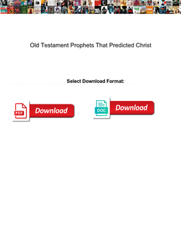 Old Testament Prophets That Predicted Christ